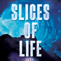 Slices of Life