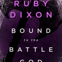 Bound to the Battle God by Ruby Dixon