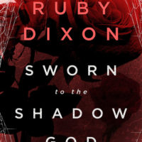 Sworn to the Shadow God by Ruby Dixon