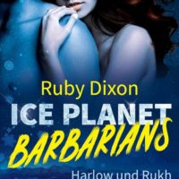 Ice Planet Barbarians – Harlow und Rukh​